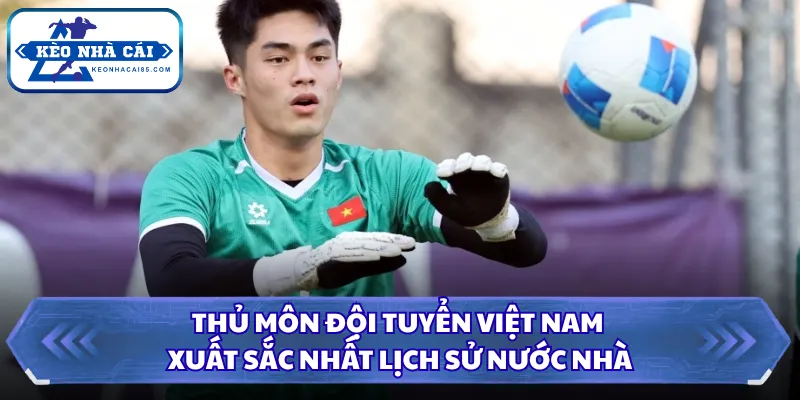 Thủ môn đội tuyển Việt Nam